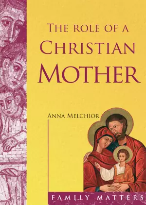 The Role of a Christian Mother