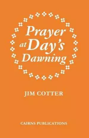 Prayer at Day's Dawning