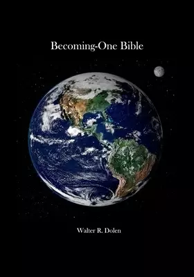 BeComingOne Bible: Old and New Testament
