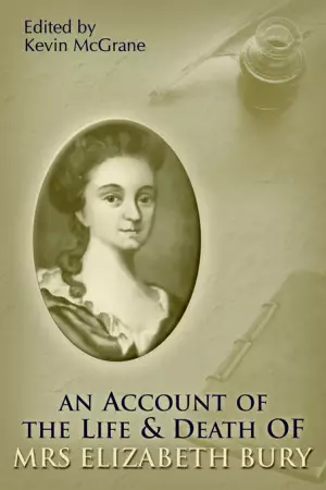 An Account of the Life and Death of Mrs Elizabeth Bury