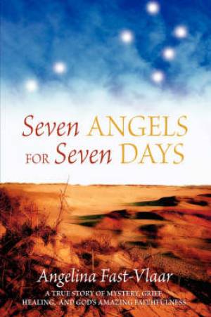 SEVEN ANGELS FOR SEVEN DAYS