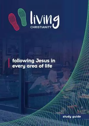 Living Christianity Study Guide