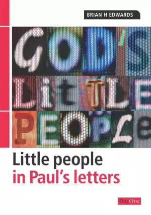 God's Little People in Paul's Letters