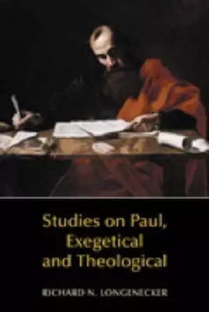Studies In Paul, Exegetical And Theological