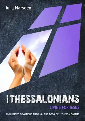 1 Thessalonians Living For Jesus