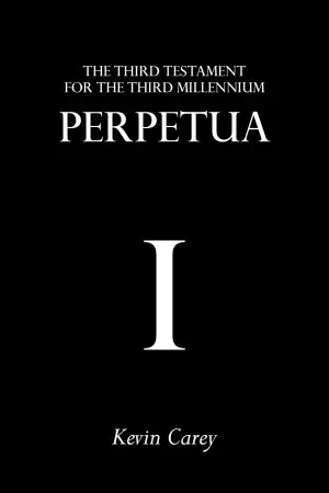 Perpetua: The Third Testament for the Third Millennium