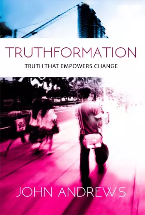 Truthformation: Truth that Empowers Change