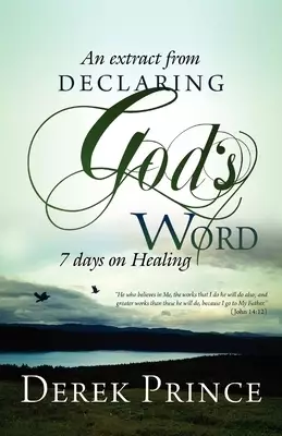 Declaring God's Word-7 Days on Healing