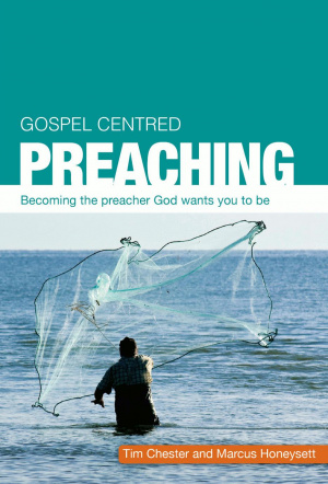 Gospel Centred Preaching
