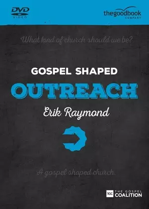 Gospel Shaped Outreach DVD