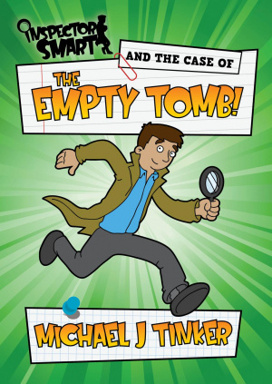Inspector Smart and the Case of the Empty Tomb