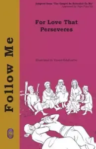For Love that Perseveres