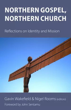 Northern Gospel, Northern Church: Reflections on Identity and Mission