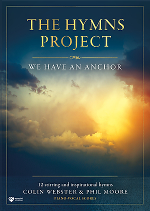 The Hymns Project Songbook: We Have An Anchor