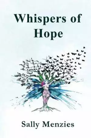 Whispers of Hope: An Empowering Testament of Transformation Poetry