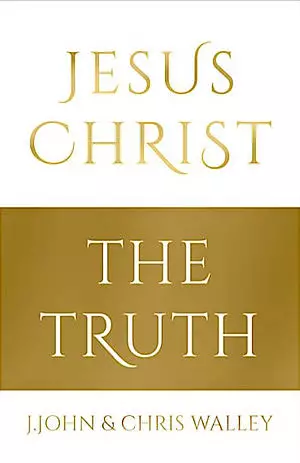 Jesus Christ: The Truth
