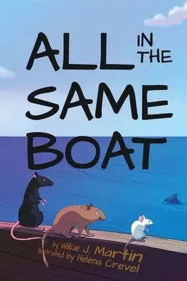 All In The Same Boat (Highly Illustrated Special Edition)