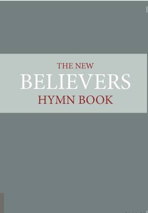 The New Believer's Hymnbook