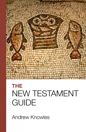 The Bible Guide - New Testament