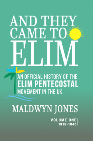 And They Came to Elim