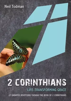 2 Corinthians: Life-Transforming Grace