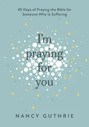 Cover of I’m Praying for You