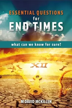 Essential Questions for End Times