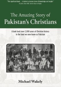 The Amazing Story of Pakistans Christians