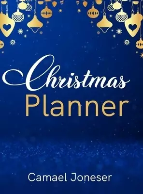 Christmas Planner: Amazing The Ultimate Organizer - with List Tracker,Shopping List,Wish List,Budget Planner,Black Friday List,Christmas Movies to Wat