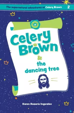 Celery Brown and the dancing tree