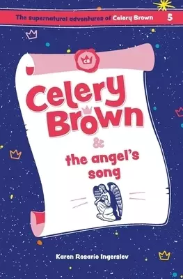 Celery Brown and the angel's song