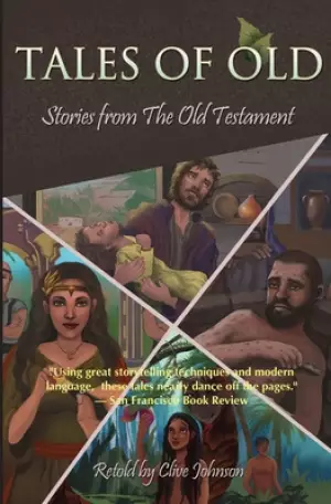 Tales of Old: Stories from The Old Testament