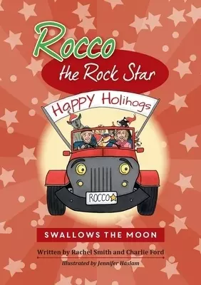 Rocco the Rock Star Swallows the Moon: Rocco the Rock Star
