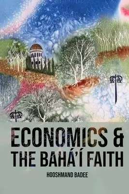 Economics and The Bah