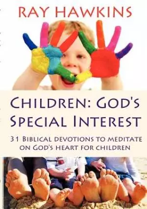 Children: God's Special Interest