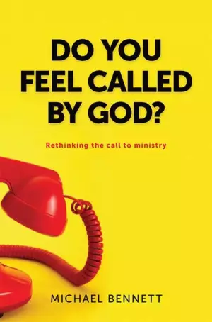Do You Feel Called by God?