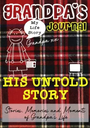 Grandpa's Journal - His Untold Story