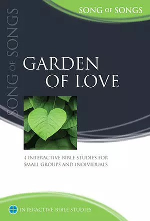 Song of Songs: Garden of Love