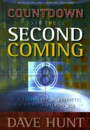 Countdown To The Second Coming