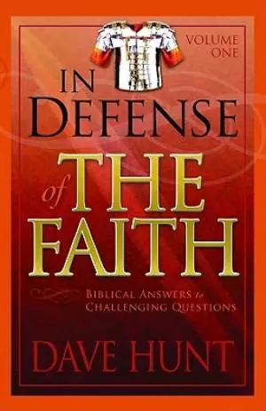 In Defense Of The Faith Volume One