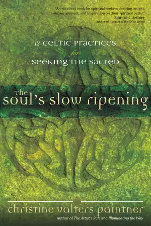 The Soul’s Slow Ripening