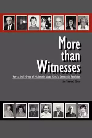 More Than Witnesses