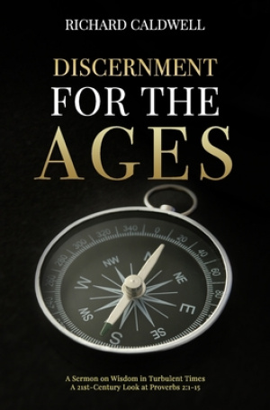Discernment for the Ages: A Sermon on Wisdom in Turbulent Times