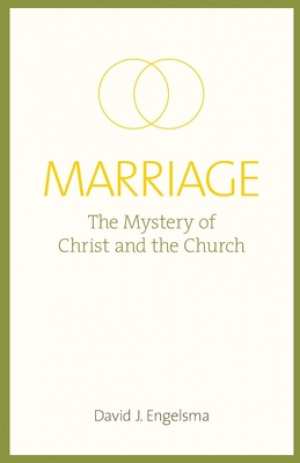 Marriage: The Mystery of Christ and the Church