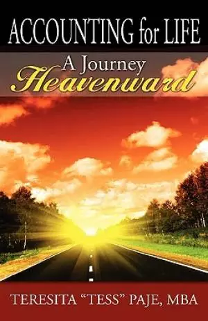 Accounting for Life: A Journey Heavenward