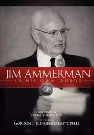 Jim Ammerman in His Own Words