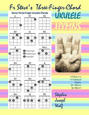 Three-Finger-Chord Ukulele Hymns