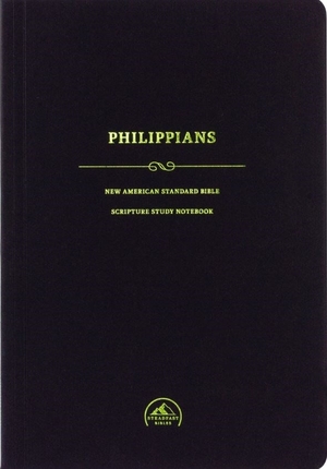 NASB 95 Scripture Study Notebook: Philippians