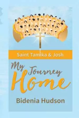 Saint Tamika and Josh: My Journey Home