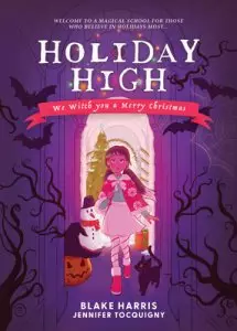 Holiday High : We Witch you a Merry Christmas